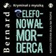 Telefonowa morderca, Jan Bernard