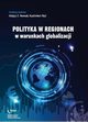 Polityka w regionach w warunkach globalizacji, 