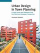 Urban Design in Town Planning. Current Issues and Dilemmas from the Polish and European Perspective, Krystyna Solarek