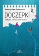 Doczepki Eseje i szkice literackie, Mieczysaw Dbrowski