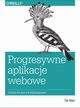 Progresywne aplikacje webowe, Tal Ater