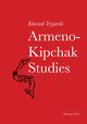 Armeno-Kipchak Studies, Edward Tryjarski
