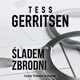 ladem zbrodni, Tess Gerritsen