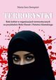 Terrorystki. Role kobiet w organizacjach terrorystycznych na przykadzie Boko Haram i Pastwa Islamskiego, Marta Sara Stempie