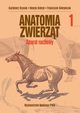 Anatomia zwierzt, t. 1, Kazimierz Krysiak, Henryk Kobry, Franciszek Kobryczuk