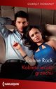 Kobieta warta grzechu, Joanne Rock