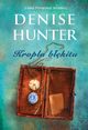 Kropla bkitu, Denise Hunter