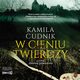 W cieniu twierdzy, Kamila Cudnik