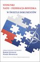 Stosunki NATO-Federacja rosyjska w wietle dokumentw, 