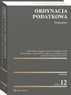 Ordynacja podatkowa. Komentarz, Roman Hauser, Stefan Babiarz, Bogusaw Dauter, Andrzej Kabat, Agnieszka Olesiska, Jan Rudowski, Wodzimierz Gurba, Magorzata Niezgdka-Medek