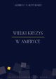 Wielki Kryzys w Ameryce, Murray N. Rothbard