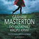 DO OSTATNIEJ KROPLI KRWI, Graham Masterton