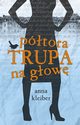 Ptora trupa na gow, Anna Kleiber