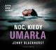Noc, kiedy umara, Jenny Blackhurst