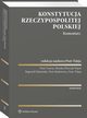 Konstytucja Rzeczypospolitej Polskiej. Komentarz, Piotr Czarny, Monika Florczak-Wtor, Bogumi Naleziski, Piotr Tuleja, Piotr Radziewicz