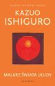 MALARZ WIATA UUDY, Kazuo Ishiguro