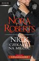 Nick Czekajc na mio, Nora Roberts