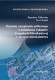 Dylematy zarzdzania publicznego w dziaalnoci Zakadw Gospodarki Mieszkaniowej w obszarze mieszkalnictwa, Bogusawa Zikowska, Pawe Bogda