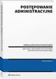 Postpowanie administracyjne, Hanna Knysiak-Sudyka, Jakub Grzegorz Firlus, Anna Golba, Kamil Klonowski, Agata Cebera