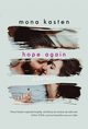Hope again, Mona Kasten
