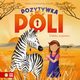 Pozytywka Poli. Daleka wyprawa, Aniela Cholewiska-Szkolik