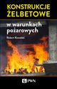 Konstrukcje elbetowe w warunkach poarowych, Robert Kowalski