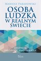 Osoba ludzka w realnym wiecie, Mariusz Paradowski