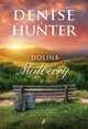 Dolina Mulberry, Denise Hunter