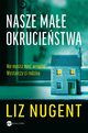 Nasze mae okruciestwa, Liz Nugent