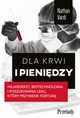 Dla krwi i pienidzy, Nathan Vardi
