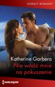 Nie wd mnie na pokuszenie, Katherine Garbera