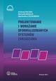 Projektowanie i wdraanie sformalizowanych systemw zarzadzania, Andrzej Pacana, Manuela Ingaldi, Agnieszka Czajkowska