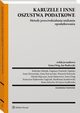 Karuzele i inne oszustwa podatkowe. Metody przeciwdziaania unikaniu opodatkowania, Wojciech Kotowski, Dagmara Dominik-Ogiska, Jacek Matarewicz, Anna Karczewska, Radosaw Bulejak, Micha Majczyna, Beata Sobocha, Jan Rudowski, Anna Hornowska, Krystyna Szydowska, Bartomiej Senderowski, Katarzyna Pitkowska-Zagiczek, Irena Og