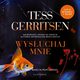 WYSUCHAJ MNIE, Tess Gerritsen