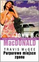 Purpurowe miejsce zgonu, John D. MacDonald