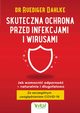 Skuteczna ochrona przed infekcjami i wirusami, Ruediger Dahlke