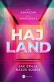 Hajland Jak paj nasze dzieci, Maria Banaszak, Agata Jankowska