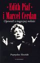 Edith Piaf i Marcel Cerdan. Opowie o tragicznej mioci, Przemysaw Sowiski