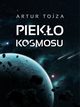 Pieko kosmosu, Artur Tojza