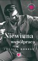 Niewinna wsppraca. Niegrzeczna Kolekcja. Tom 4, Ewelina Dobosz