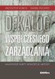 Dekalog wspczesnego zarzdzania. Najnowsze nurty, koncepcje, metody, Krzysztof obos, Daniel Puciato