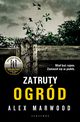 Zatruty ogrd, Alex Marwood