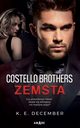 Costello Brothers. Zemsta, K.E. December