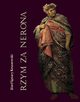Rzym za Nerona. Obrazy historyczne, Jzef Ignacy Kraszewski