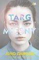 Targ misny, Juno Dawson