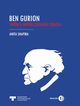 Ben Gurion - Twrca wspczesnego Izraela, Anita Shapira