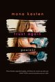 Trust Again, Mona Kasten