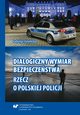 Dialogiczny wymiar bezpieczestwa, Jadwiga Stawnicka