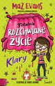 Totalnie rozchwiane ycie Klary. Tom 2, Maz Evans
