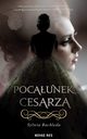 Pocaunek cesarza, Sylwia Bachleda